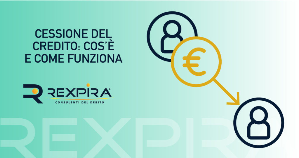 Tutto quello che c'è da sapere sulla cessioen del credito
