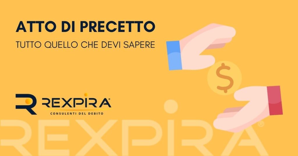 ti spieghiamo nel dettaglio cosa è l'atto di precetto