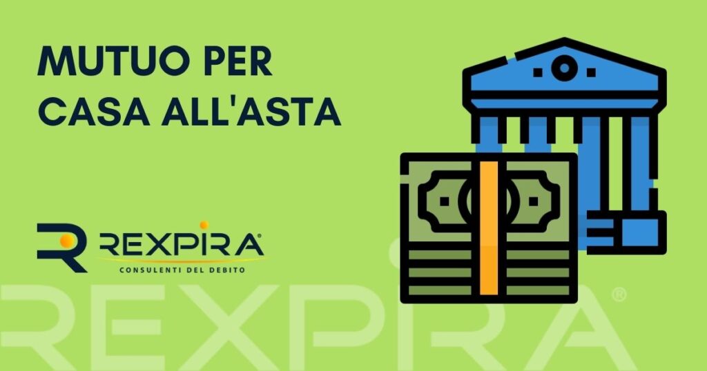 Come ottenere un mutuo per comprare casa all'asta